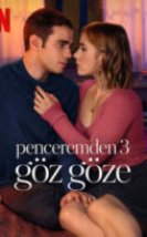 Penceremden 3: Göz Göze izle