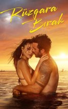 Rüzgara Bırak full izle