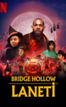 Bridge Hollow Laneti izle