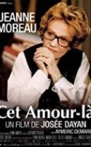 Cet Amour-Là İzle