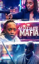 Mother Mafia izle