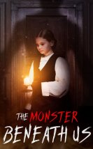 The Monster Beneath Us izle