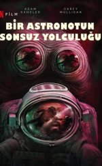 Bir Astronotun Sonsuz Yolculuğu izle