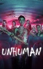 Unhuman izle