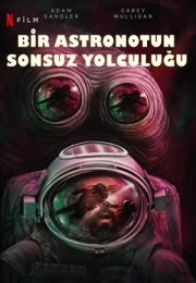 Bir Astronotun Sonsuz Yolculuğu izle