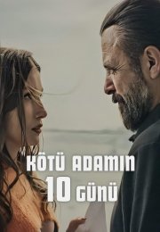 Kötü Adamın 10 Günü Türkçe Dublaj izle