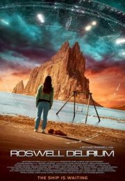 Roswell Delirium izle