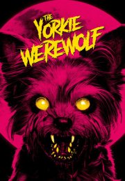 The Yorkie Werewolf izle