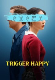 Trigger Happy Film izle