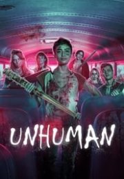 Unhuman izle