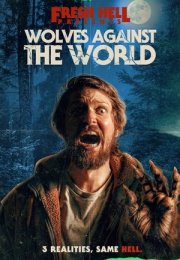 Wolves Against the World izle